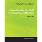 Piano Sonatas No.16-17 by Wolfgang Amadeus Mozart for Solo Piano (1788-1789) K.545 K.570 - Paperback