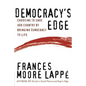 Democracy's Edge: Choosing to Save Our Country by Bringing Democracy to Life - Paperback