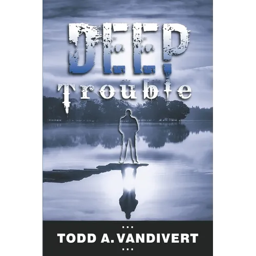 Deep Trouble - Paperback