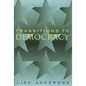 Transitions to Democracy - Paperback