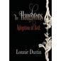 The Haughtons Adoption of Evil: Adoption of Evil - Hardcover