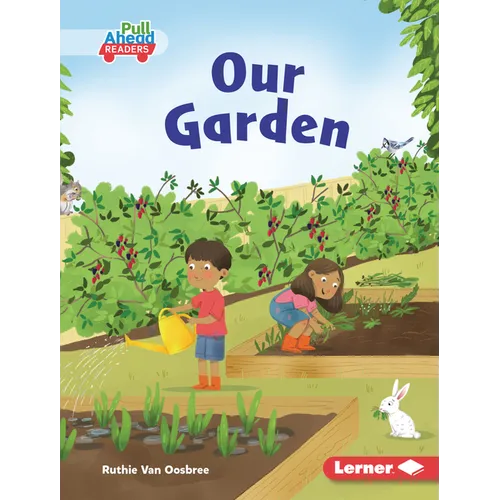Our Garden - Library Binding