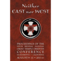 Neither East nor West: Proceedings of the Ninth Biennial National Ordo Templi Orientis Conference - Paperback