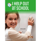 I Help Out at School - Hardcover