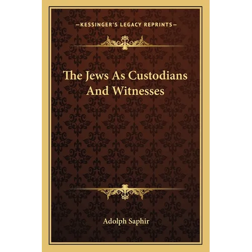 The Jews As Custodians And Witnesses - Paperback