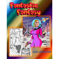 Fantastic Fantasy adult coloring book - Paperback