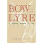 The Bow and the Lyre: A Platonic Reading of the Odyssey - Paperback