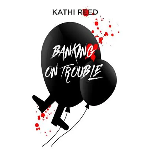 Banking On Trouble - Paperback