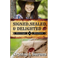 Signed, Sealed, & Delighted: Prequel Novella - Paperback