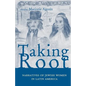 Taking Root: Narratives of Jewish Women in Latin America - Paperback
