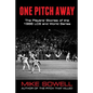 One Pitch Away: The Players' Stories of the 1986 LCS and World Series - Paperback