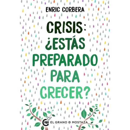 Crisis, ¿Estas Preparado Para Crecer? - Paperback