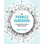The Phonics Handbook: A Comprehensive Guide for Reading Teachers - Paperback