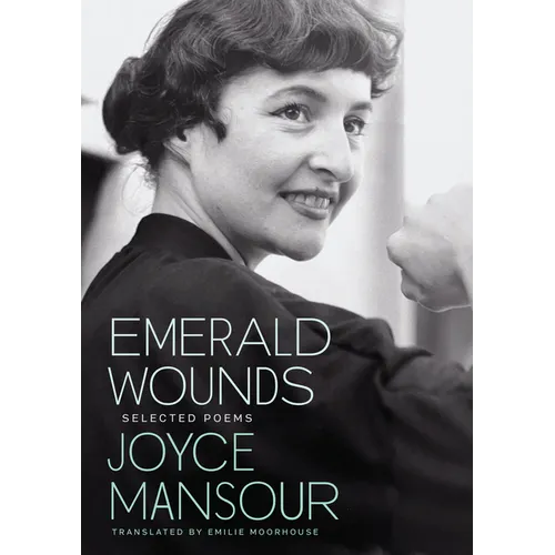 Emerald Wounds: Selected Poems - Paperback