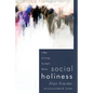 Social Holiness - Paperback