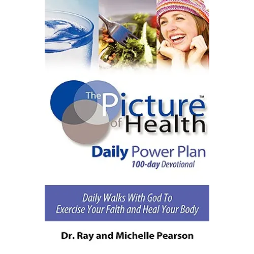 The Picture of Health Daily Power Plan 100-Day Devotional - Paperback
