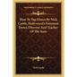 How to Tap Dance by Nick Castle, Hollywood's Foremost Dance Director and Teacher of the Stars - Paperback