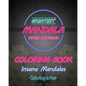 Insane Mandalas Coloring Book (Coloring Is Fun) - Paperback