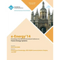 E-Energy 14 Fifth International Conference on Future Energy Systems - Paperback