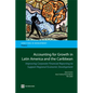 Accounting for Growth in Latin America and the Caribbean: Improving Corporate Financial reporting to Support Regional Economic Development - Paperback