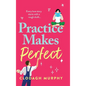 Practice Makes Perfect - Hardcover