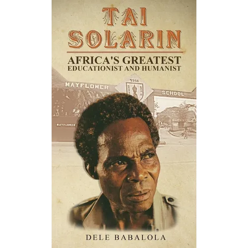 Tai Solarin - Hardcover
