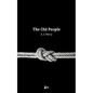 The Old People - Paperback