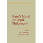 Kant's Moral and Legal Philosophy - Paperback