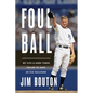 Foul Ball - Hardcover