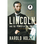 Lincoln and the Power of the Press: The War for Public Opinion - Paperback