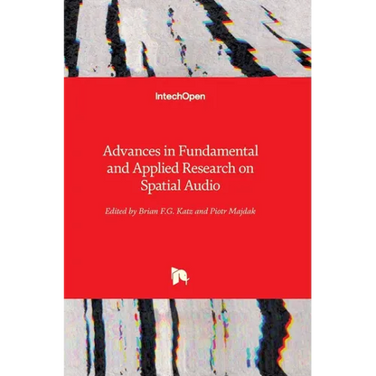 Advances in Fundamental and Applied Research on Spatial Audio - Hardcover