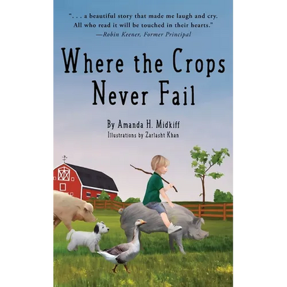 Where the Crops Never Fail - Paperback