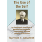 The Use of the Self - Paperback