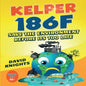 Kelper 186f: Save the environment before it's too late - Paperback