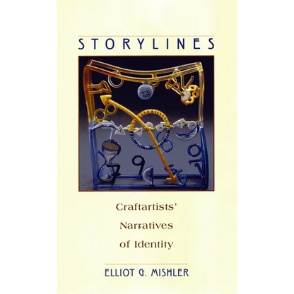 Storylines: Craftartists' Narratives of Identity - Paperback