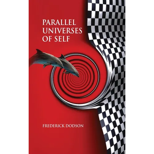 Parallel Universes of Self - Hardcover