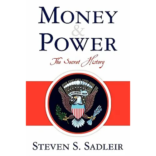 Money & Power: The Secret History - Paperback
