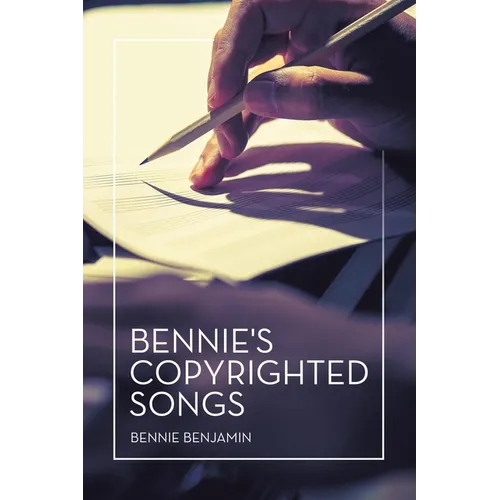 Bennie's Copyrighted Songs - Paperback