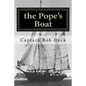 The Pope's Boat: a River Rat on Lake Superior - Paperback