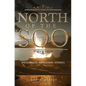 North of the Soo: Wilderness Adventure Stories - Paperback