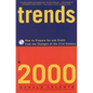 Trends 2000: How to Prepare for and Profit from the Changes of the 21st Century - Paperback