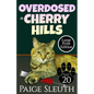 Overdosed in Cherry Hills - Paperback