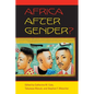 Africa After Gender? - Paperback