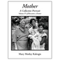 Mother: A Collective Portrait - Paperback