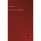 Key to the Practical Arithmetic - Hardcover
