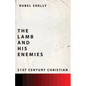 The Lamb and His Enemies - Paperback