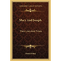 Mary and Joseph: Their Lives and Times - Paperback