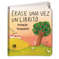 Erase Una Vez Un Librito Pequeño Pequeñito - Board Book