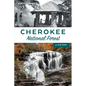 Cherokee National Forest: A History - Paperback
