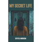 My Secret Life - Hardcover